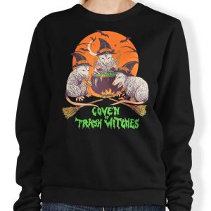 Coven of Trash Witches - Sweatshirt
